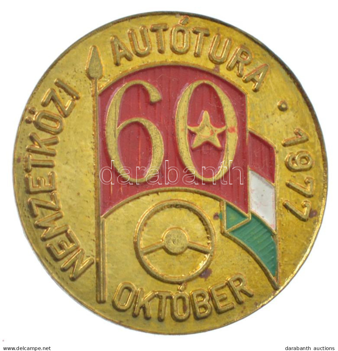 1977. "Nemzetközi Autótura 1977 Október" Festett Fém Kitűző (25mm) T:AU - Unclassified