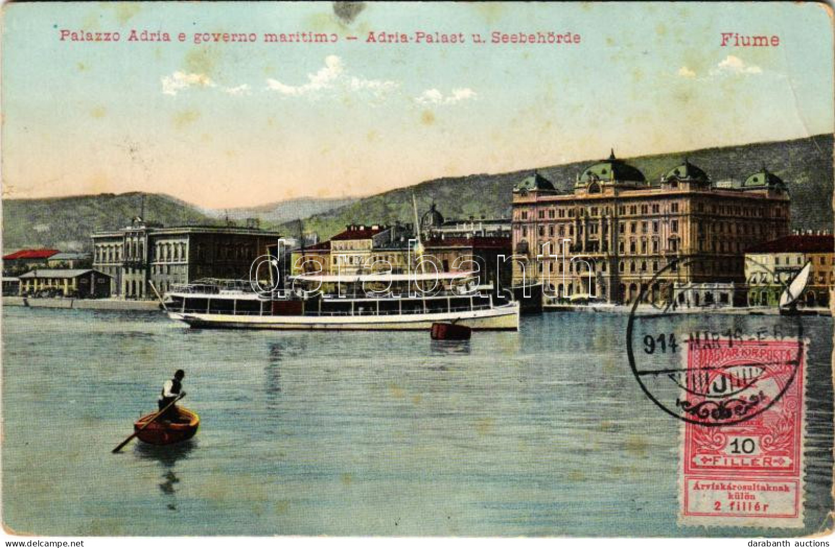 T3 1914 Fiume, Rijeka; Palazzo Adria E Governo Maritimo / Adria-Palast U. Seebehörde / Tengerészeti Hatóság, Kikötő, Haj - Sin Clasificación