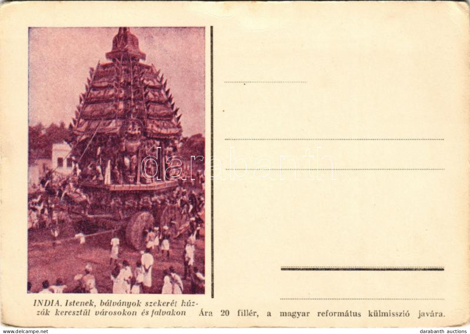 ** T2/T3 India. Istenek, Bálványok Szekerét Húzzák Keresztül Városokon és Falvakon. A Magyar Református Külmisszió Javár - Ohne Zuordnung