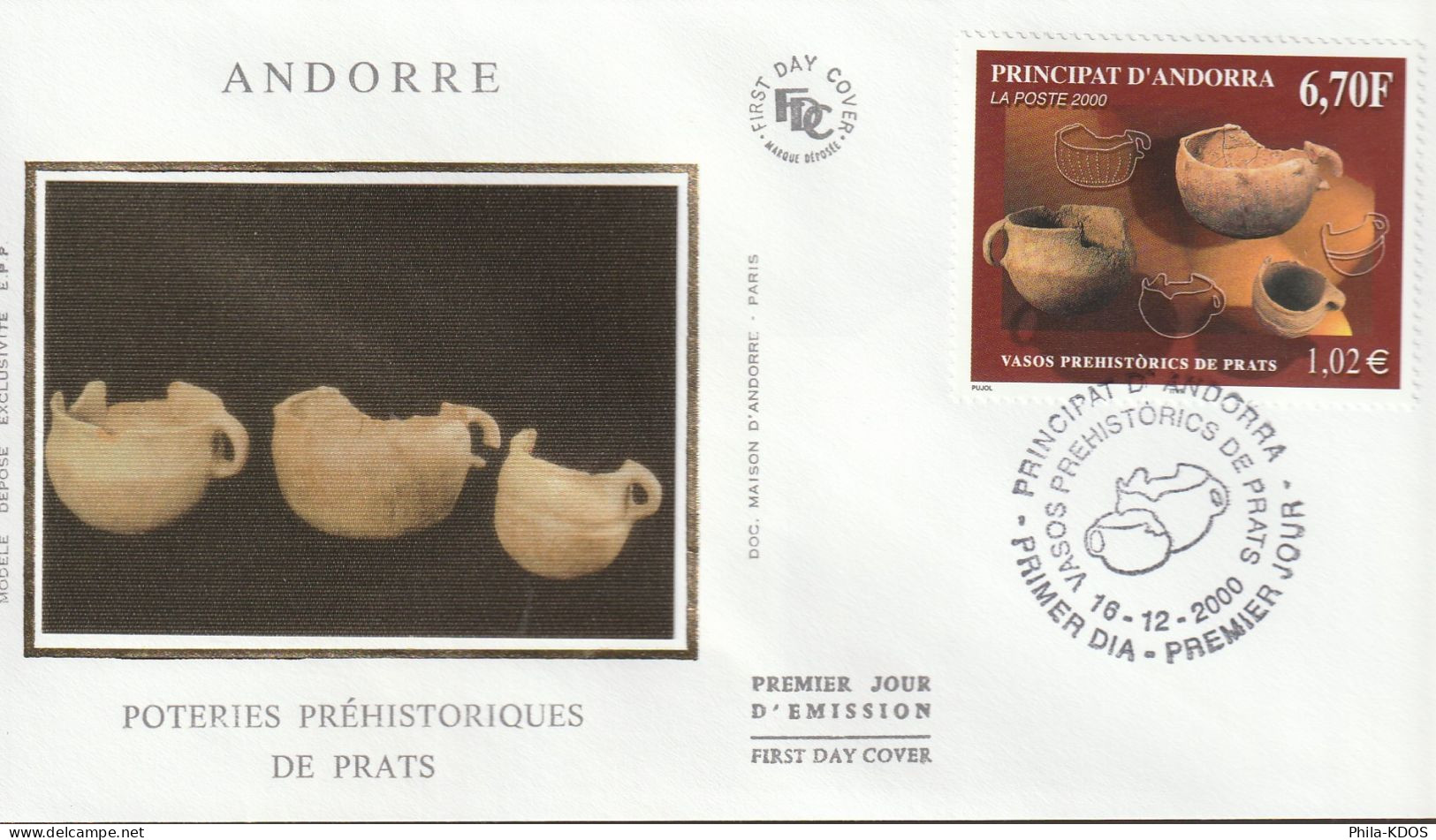 " POTERIES PREHISTORIQUES DE PRATS " Sur Enveloppe 1er Jour Sur Soie D'ANDORRE De 2000. Parfait état. FDC A SAISIR ! - Prehistory