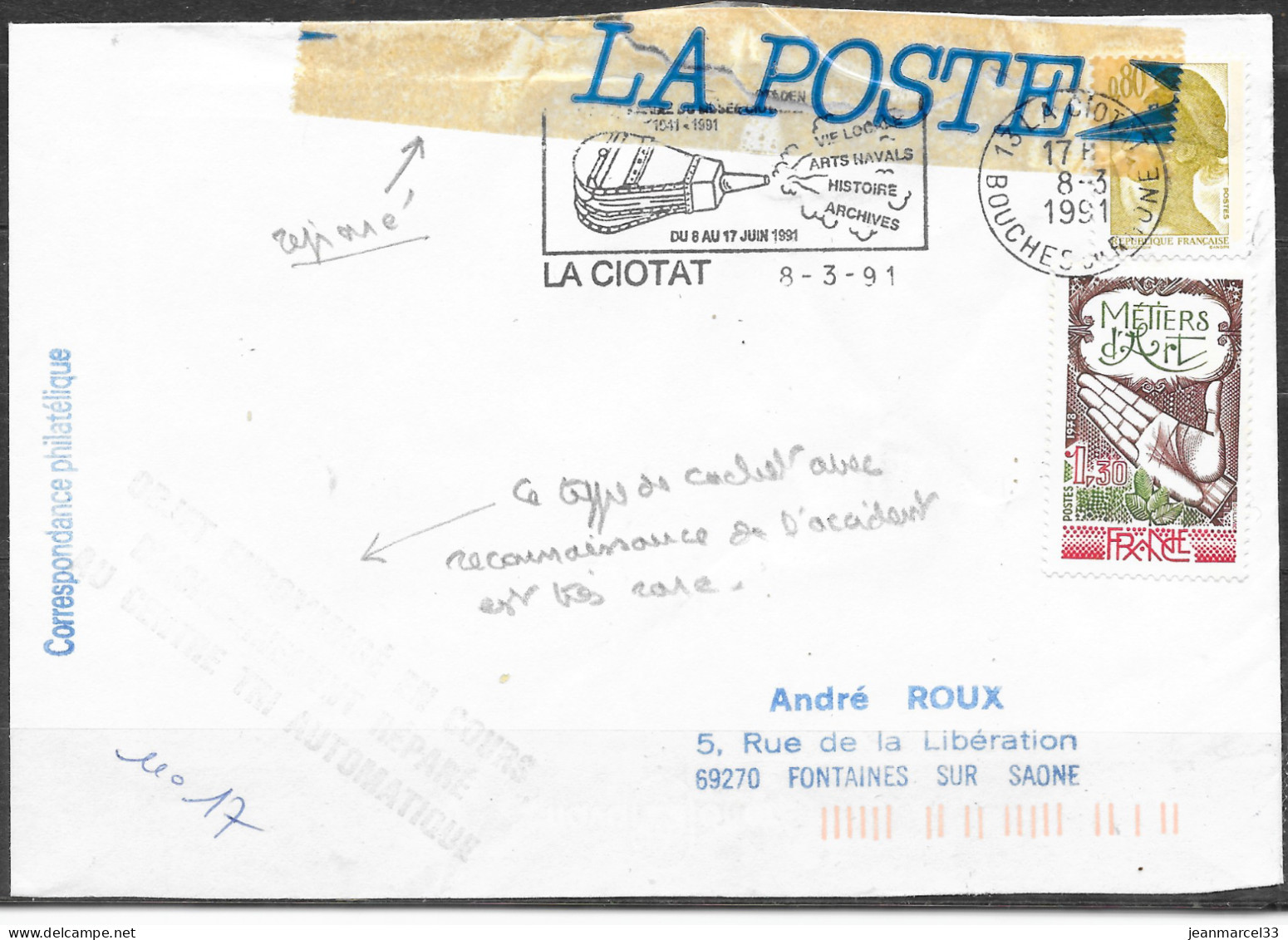 Accident Postal Griffe Postale "objet Endommagé En Cours D'Acheminement Réparé Au Centre Tri Automatique 8-3-91 - Covers & Documents