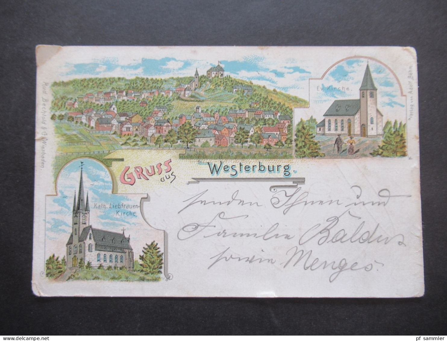 DR Litho 1898 Gruss Aus Westerburg Rud. Bechtold & Co. Wiesbaden Verlag Adolf Böhm / Katholische Liebfrauen Kirche - Westerburg