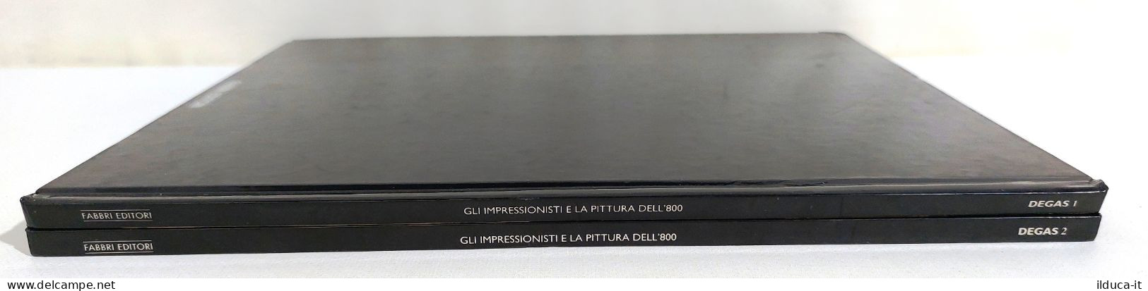 I116346 Lb6 Gli Impressionisti E La Pittura Dell'800 - Degas Vol. 1 & 2 - Fabbri - Arts, Antiquity