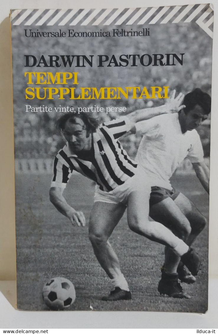 I116347 Darwin Pastorin - Tempi Supplementari - Feltrinelli 2002 - Tales & Short Stories