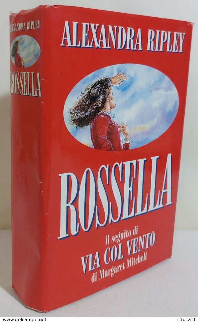 I116357 Alexandra Ripley - Rossella - RCS 1991 - Tales & Short Stories