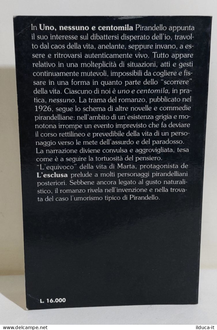 I116369 Luigi Pirandello - Uno, Nessuno, Centomila / L'Esclusa - Zeus 1996 - Clásicos