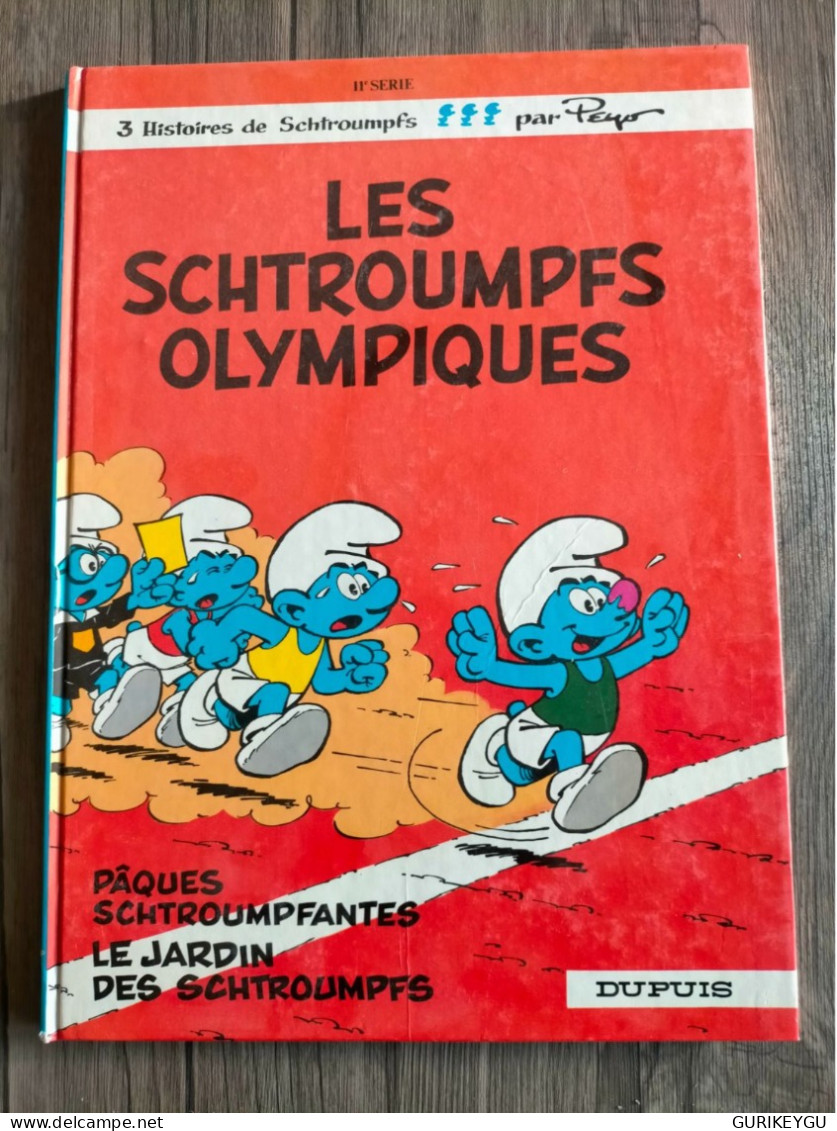 BD N° 11 LES SCHTROUMPFS OLYMPIQUES Pâques Schtroumpfantes Le Jardin Des PEYO  TTBE EO  De 1983 - Bob Morane