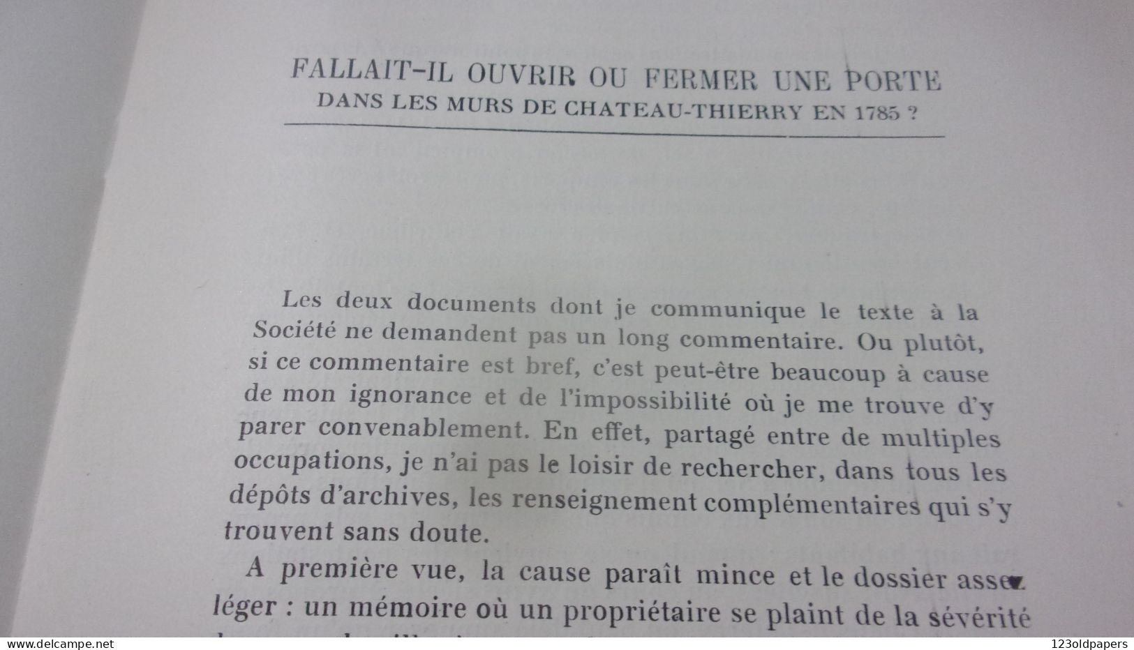 1928 ADRIEN BLANCHET FALLAIT IL OUVRIR FERMER UNE PORTE DS MURS DE CHATEAU THIERRY EN 1785? AVEC ENVOI AUTEUR - Champagne - Ardenne