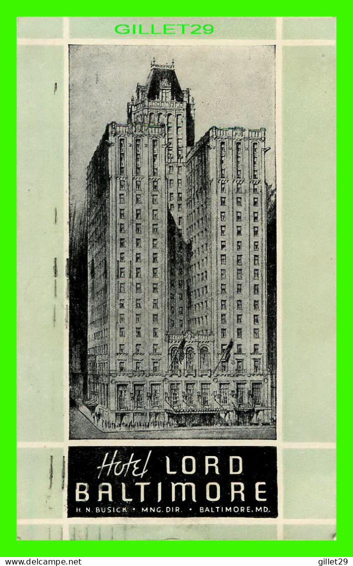 BALTIMORE, MD - HOTEL LORD BALTIMORE -  TRAVEL IN 1941 - - Baltimore