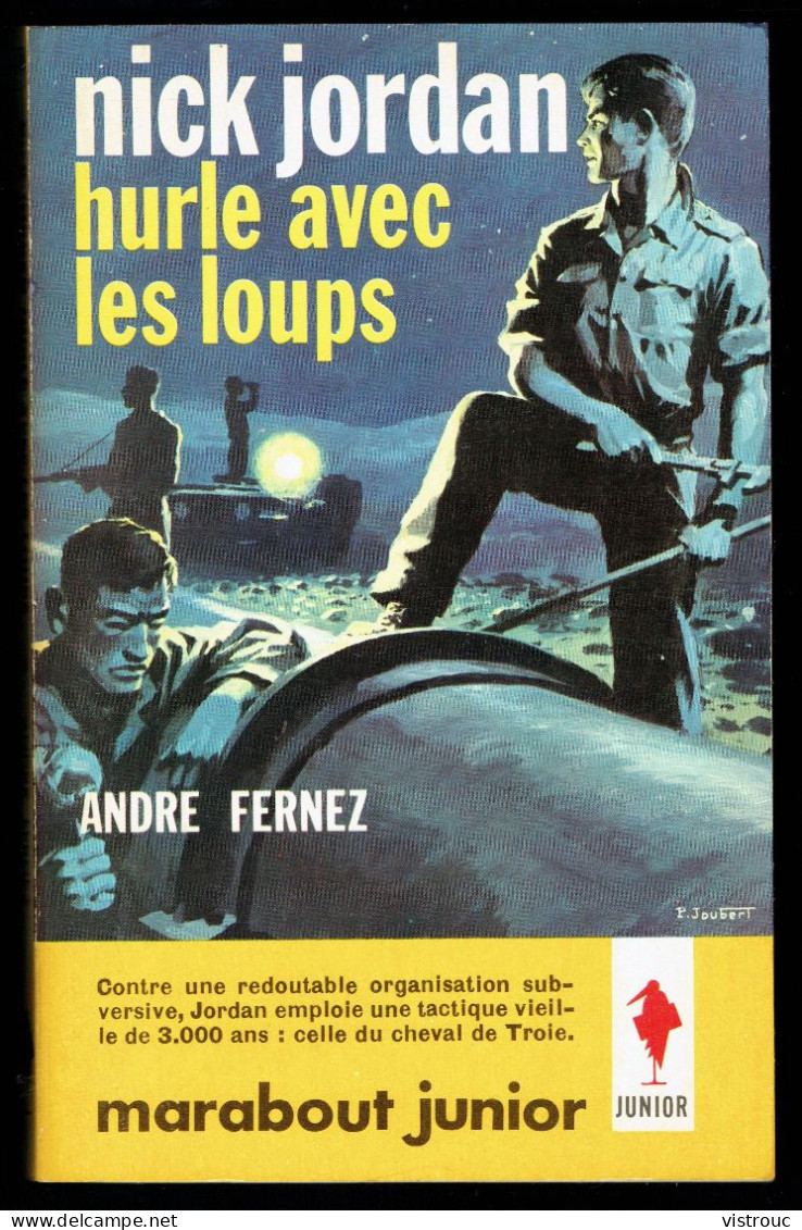 "Nick JORDAN Hurle Avec Les Loups", Par André FERNEZ - MJ N° 240 - Espionnage - 1963. - Marabout Junior