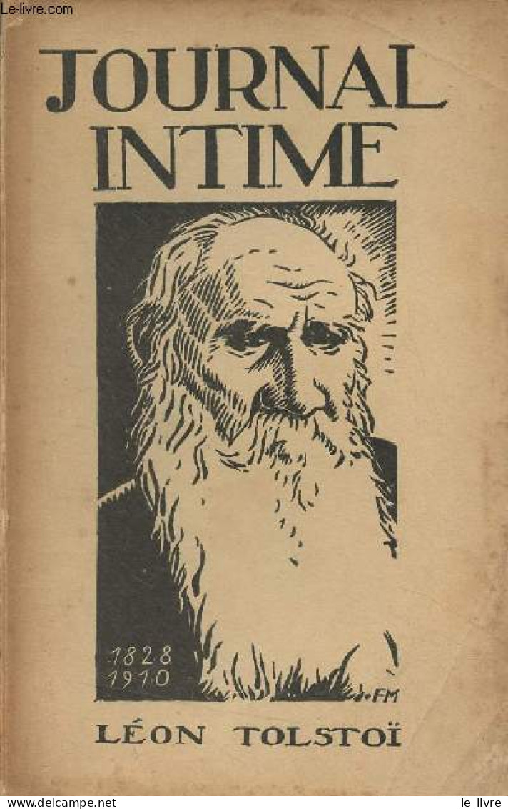 Journal Intime, Des Quinze Dernières Années De Sa Vie (1895-1910) - 1/ 1895-1899 - 2e édition - Tolstoï Léon - 1917 - Slawische Sprachen