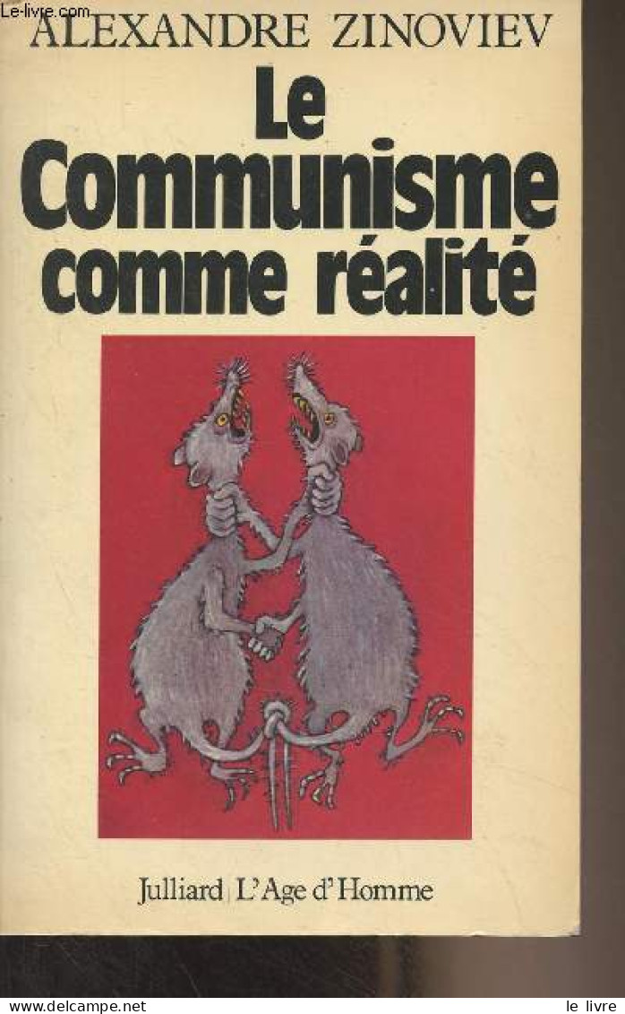 Le Communisme Comme Réalité - Zinoviev Alexandre - 1981 - Slawische Sprachen