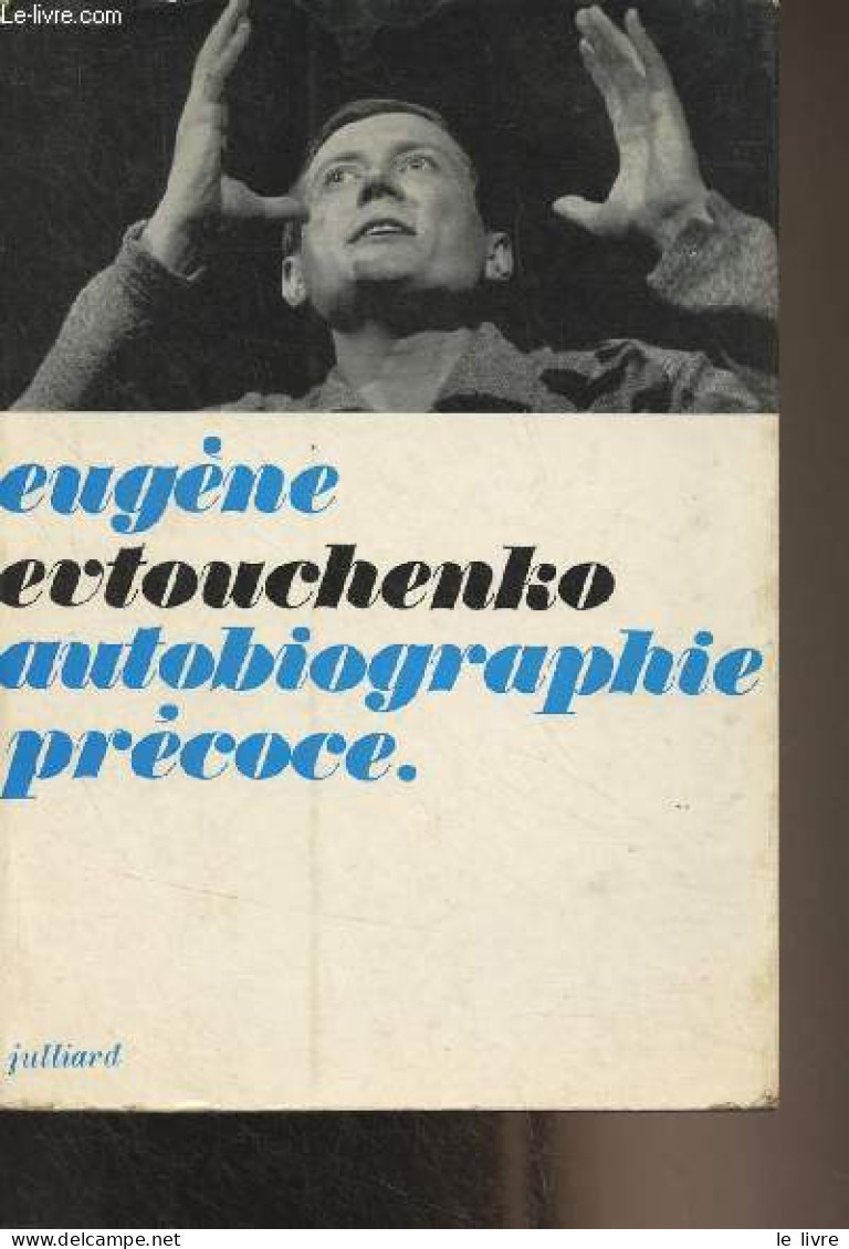 Autobiographie Précoce - Evtouchenko Eugène - 1963 - Slawische Sprachen