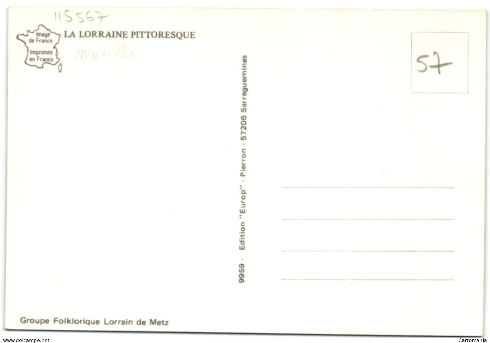 La Lorraine Pittoresque - Groupe Folklorique Lorrain De Metz - Lorraine