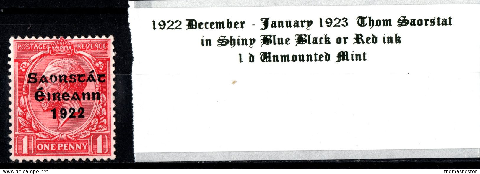 1922 -1923 December - January Thom Saorstát Shiny Blue Black Or Red Ink 1 D Scarlet Unmounted Mint (UMM) - Oblitérés