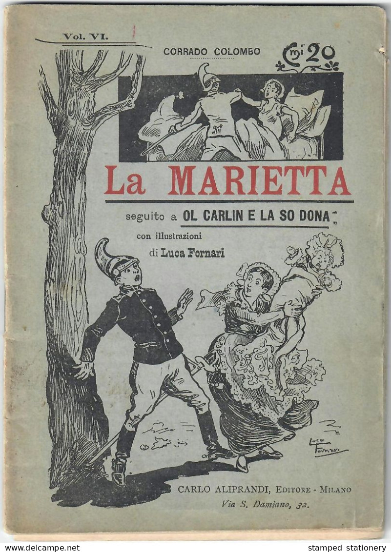 LA MARIETTA (TESTO IN DIALETTO MILANESE) DI CORRADO COLOMBO - ILLUSTRAZIONI DI LUCA FORNARI EDITORE CARLO ALIPRANDI 1904 - Théâtre