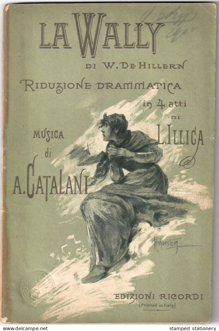LA WALLY DI W. DE HILLERN - RIDUZIONE DRAMMATICA IN 4 ATTIDI L. ILLICA - MUSICA DI A. CATALANI - EDITORE RICORDI 1893 - Theatre