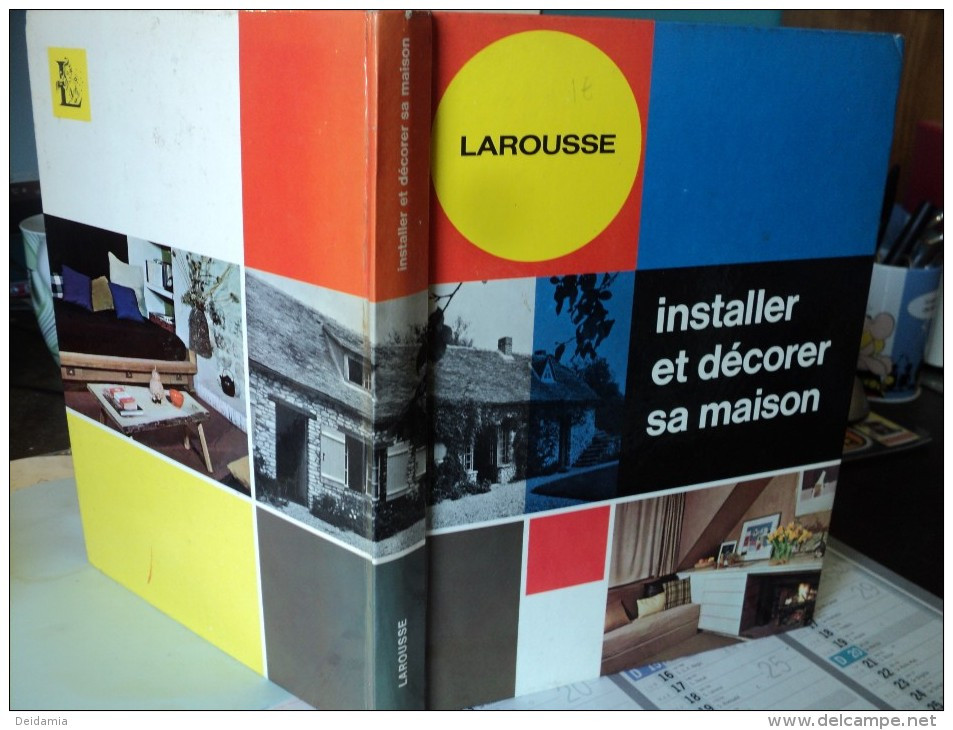 INSTALLER ET DECORER SA MAISON, Librairie Larousse 1965 - Décoration Intérieure