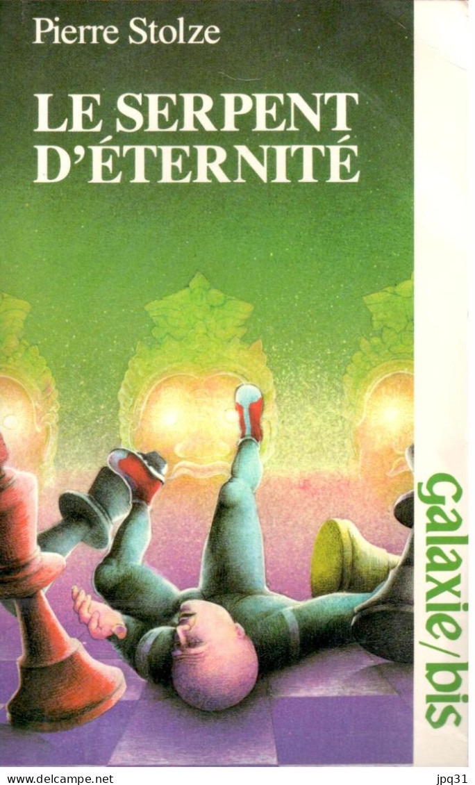 Pierre Stolze - Le Serpent D’éternité - Galaxie Bis 63 - Opta 1979 - Opta