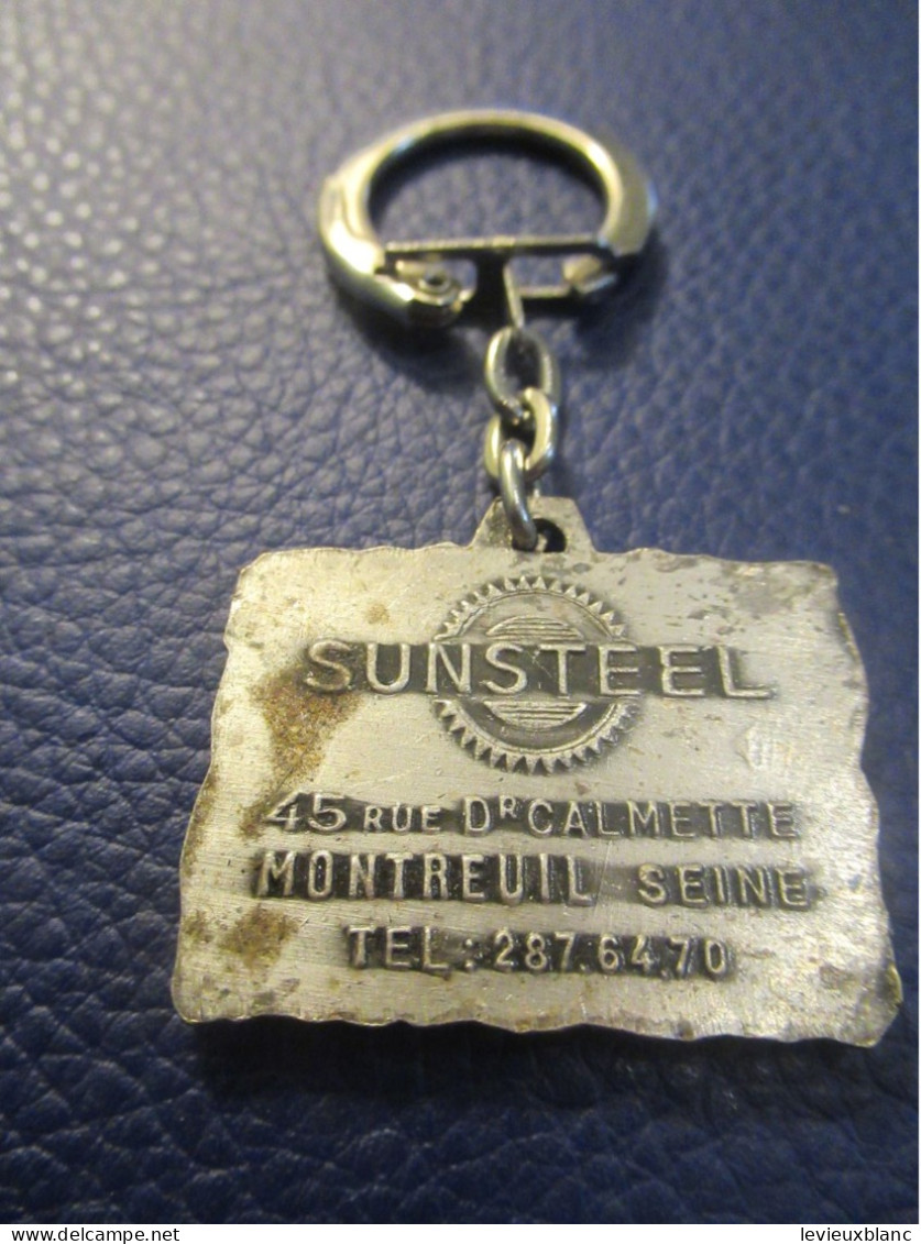 Porte-Clé Publicitaire Ancien /Outillage  / "SUNSTEEL  " / Montreuil Seine /Vers 1960-1970                   POC736 - Sleutelhangers
