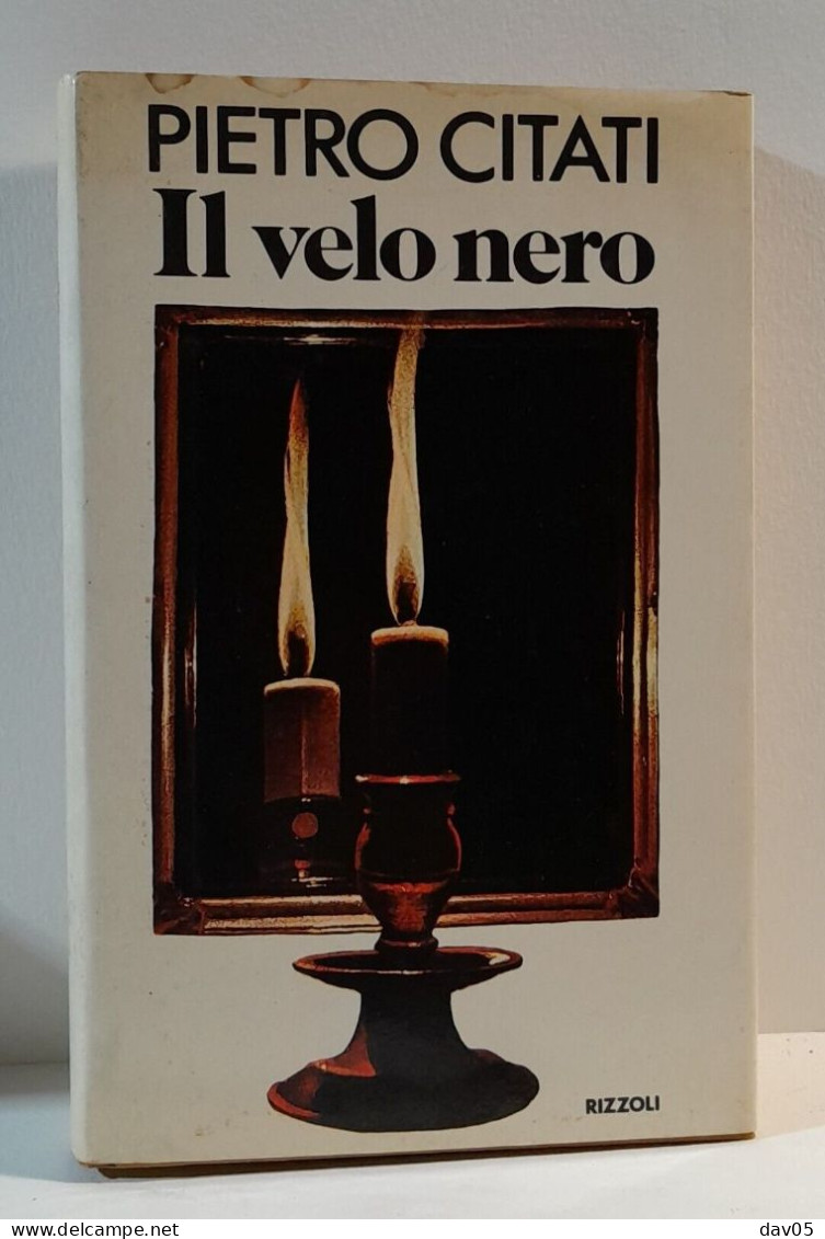 Il Velo Nero PIETRO CITATI Prima Edizione 1979 Rizzoli - Actie En Avontuur