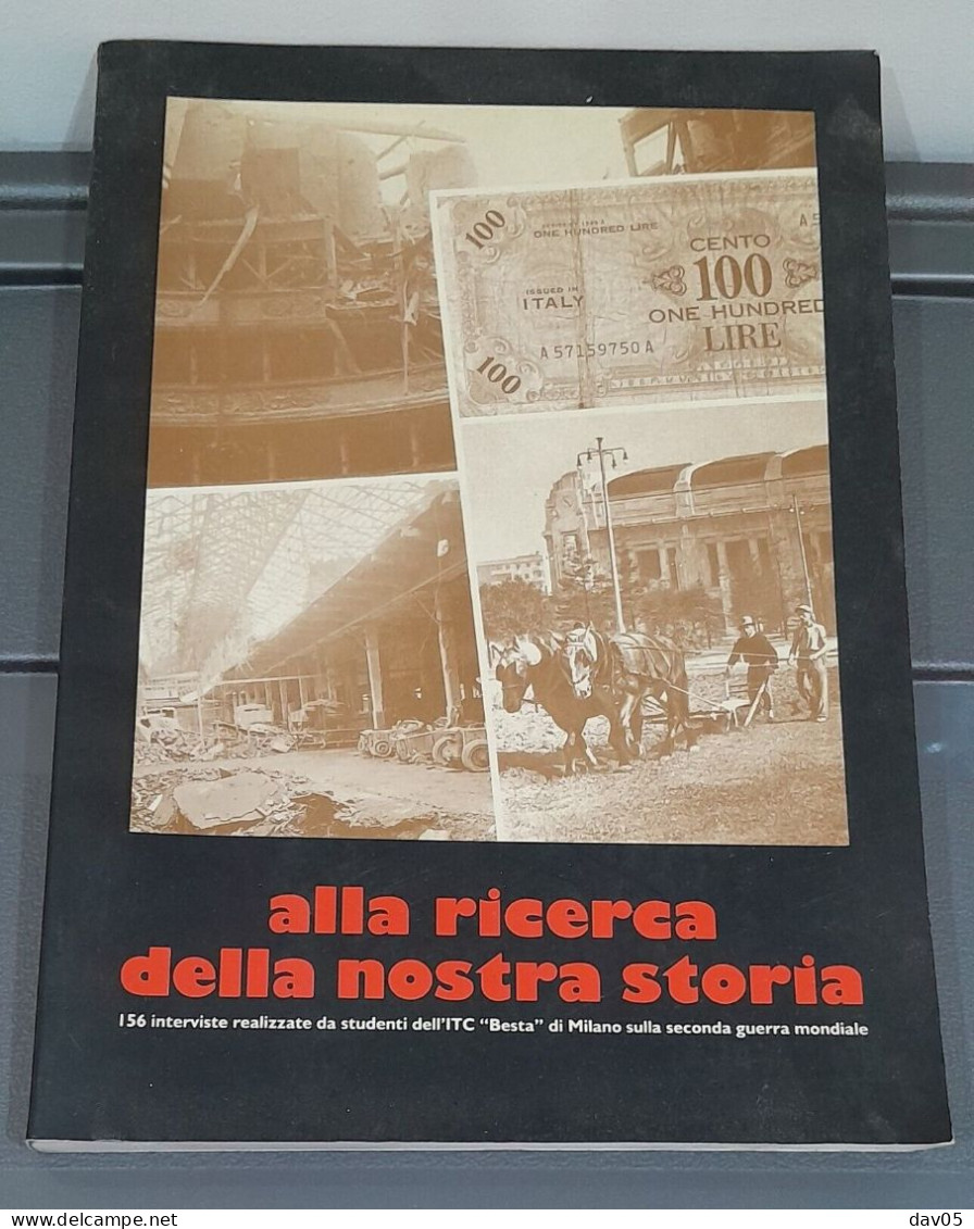 Alla Ricerca Della Nostra Storia 1991 - Société, Politique, économie