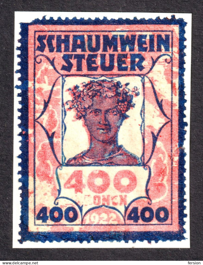 Sparkling Wine Champagne Schaumwein Steuer Wine Grape Alcohol Drink Austria 400 K Revenue Tax Seal Fiscal 1922 - Steuermarken