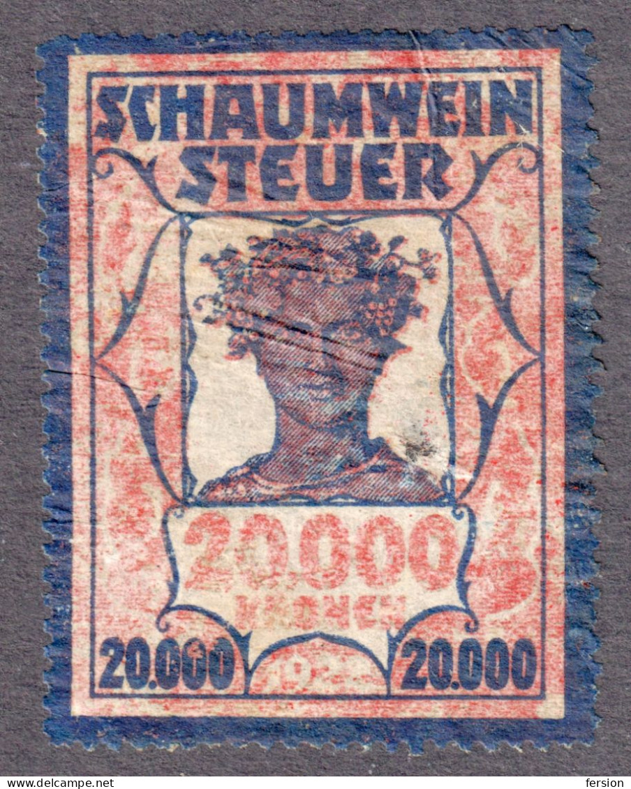 Sparkling Wine Champagne Schaumwein Steuer Wine Grape Alcohol Austria 20000 K Revenue Tax Seal Fiscal 1922 Inflation - Revenue Stamps