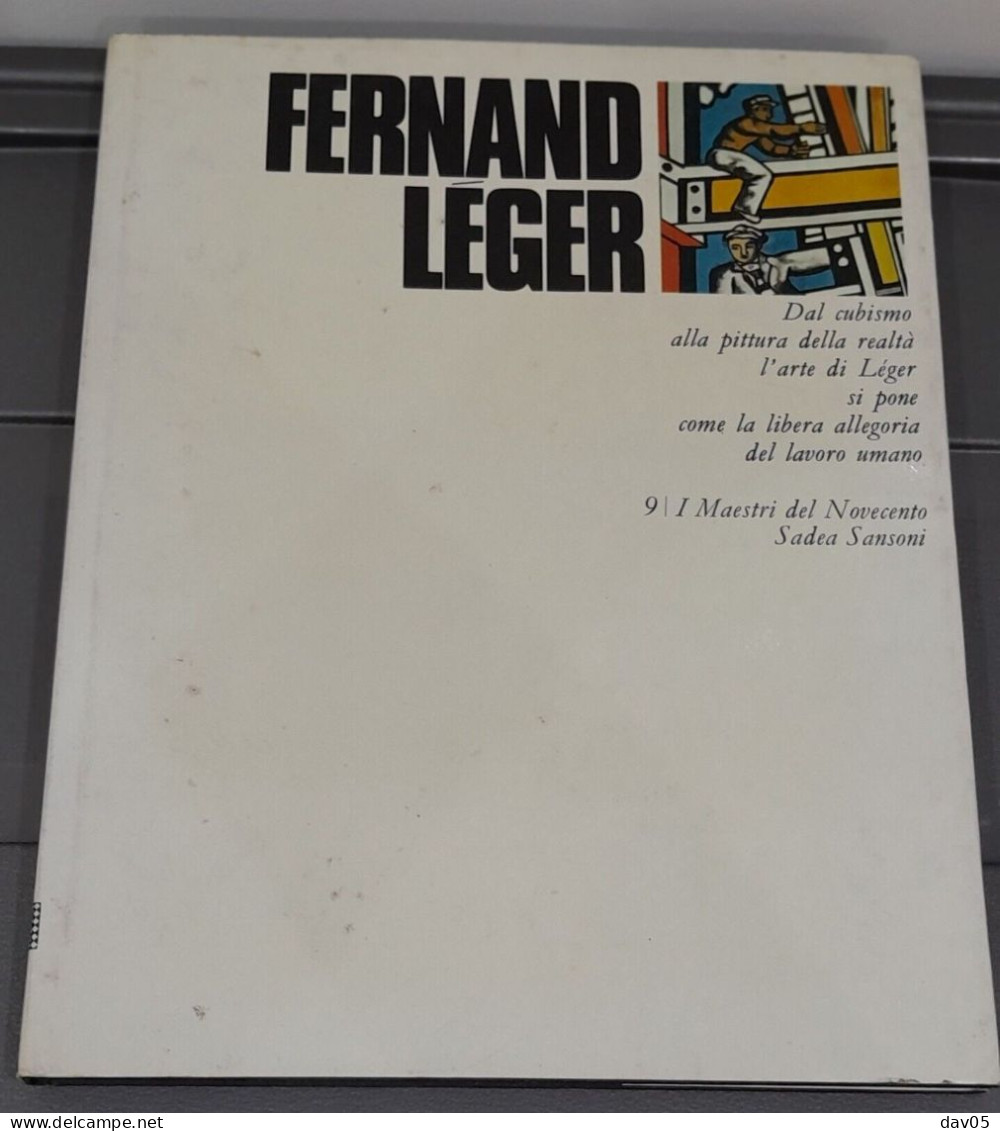 FERNAND LEGER - I MAESTRI DEL 900 SADEA SANSONI 1969 - Kunst, Antiek