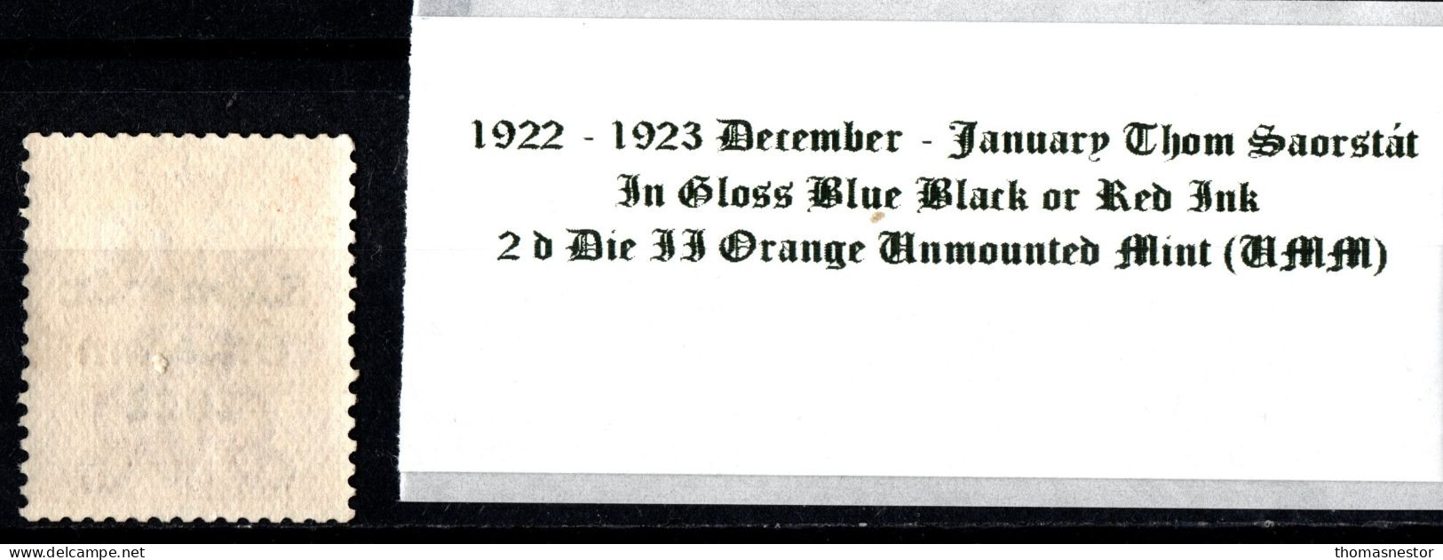 1922 -1923 December - January Thom Saorstát Shiny Blue Black Or Red Ink 2 D Die II Orange Unmounted Mint (UMM) - Oblitérés