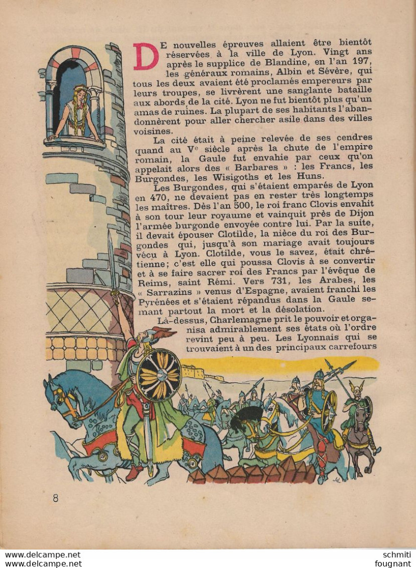 -HISTOIRE du LYONNAIS- Raconté par H. Kubnick -Imagée par J Liozu-32 Pages -Première page avec un collant ancien