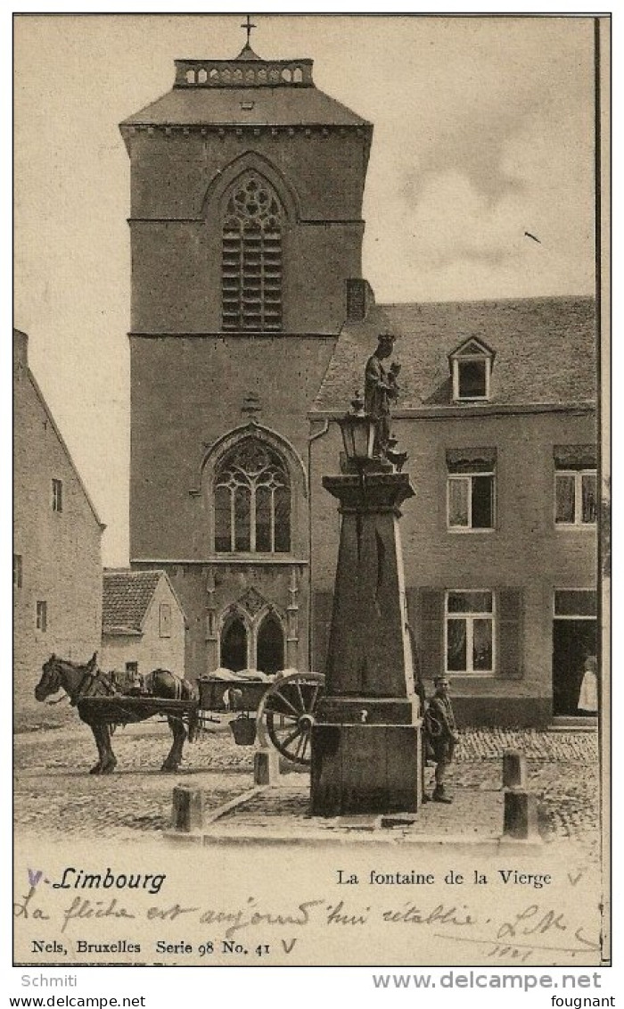 -LIMBOURG -La Fontaine  De La  Vierge Devant L'église Avec Attelage De Cheval (ardenais?) Tirant Remorque +gamin - Limbourg