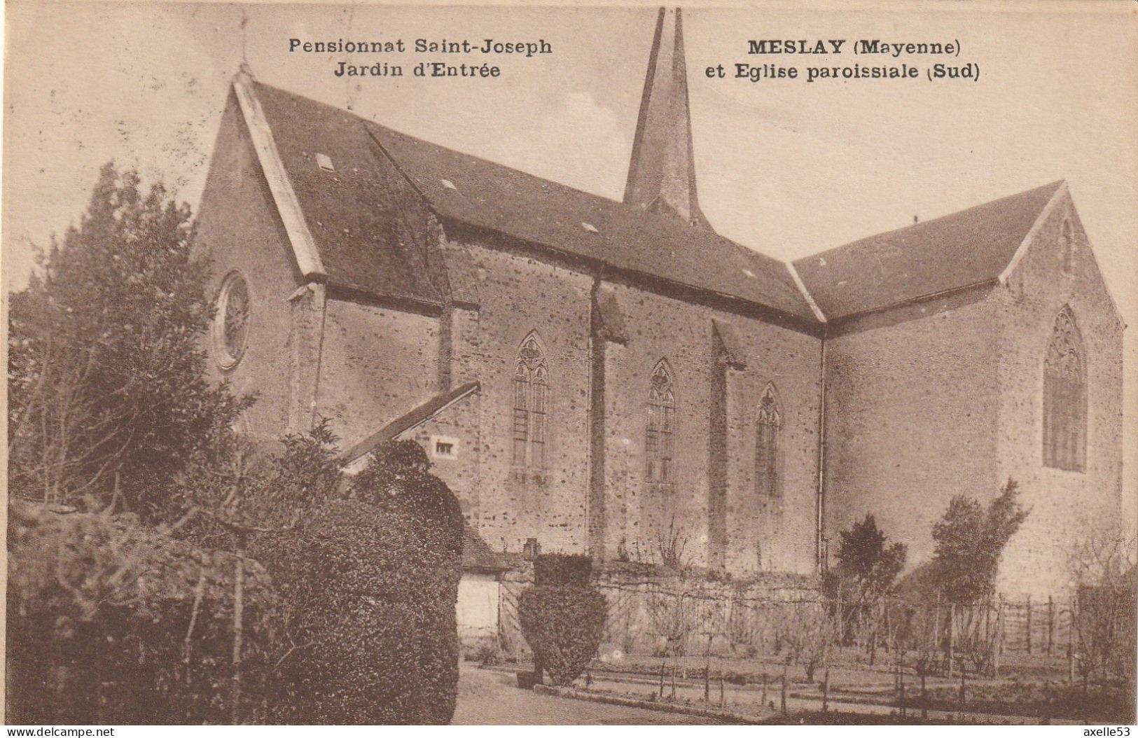 Meslay-du-Maine 53 (9146) Pensionnat Saint-Joseph - Jardin D'Entrée Et Eglise Paroissiale (sud) - Meslay Du Maine