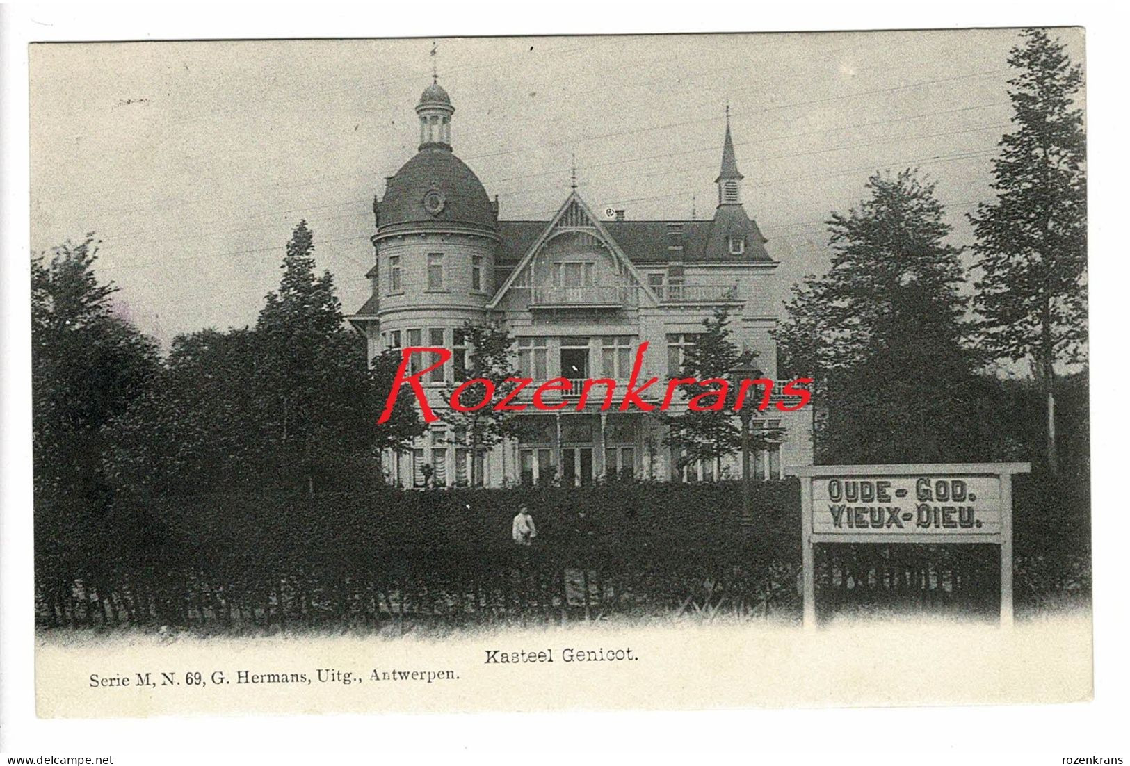 Mortsel Oude God Vieux Dieu Lez Anvers Kasteel Chateau Genicot G. Hermans Nr 69 - Mortsel