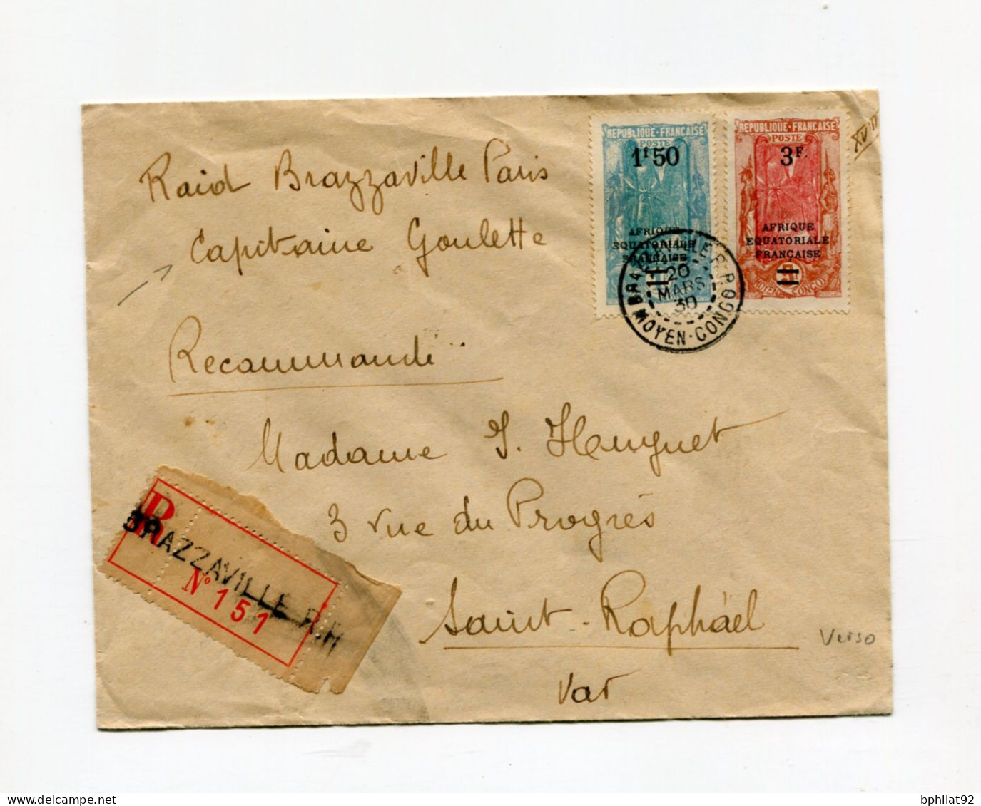 !!! RAID GOULETTE BRAZZAVILLE PARIS (GRIFFE AU VERSO), LETTRE RECOMMANDEE DU 20/3/1930 POUR ST RAPHAEL - Storia Postale