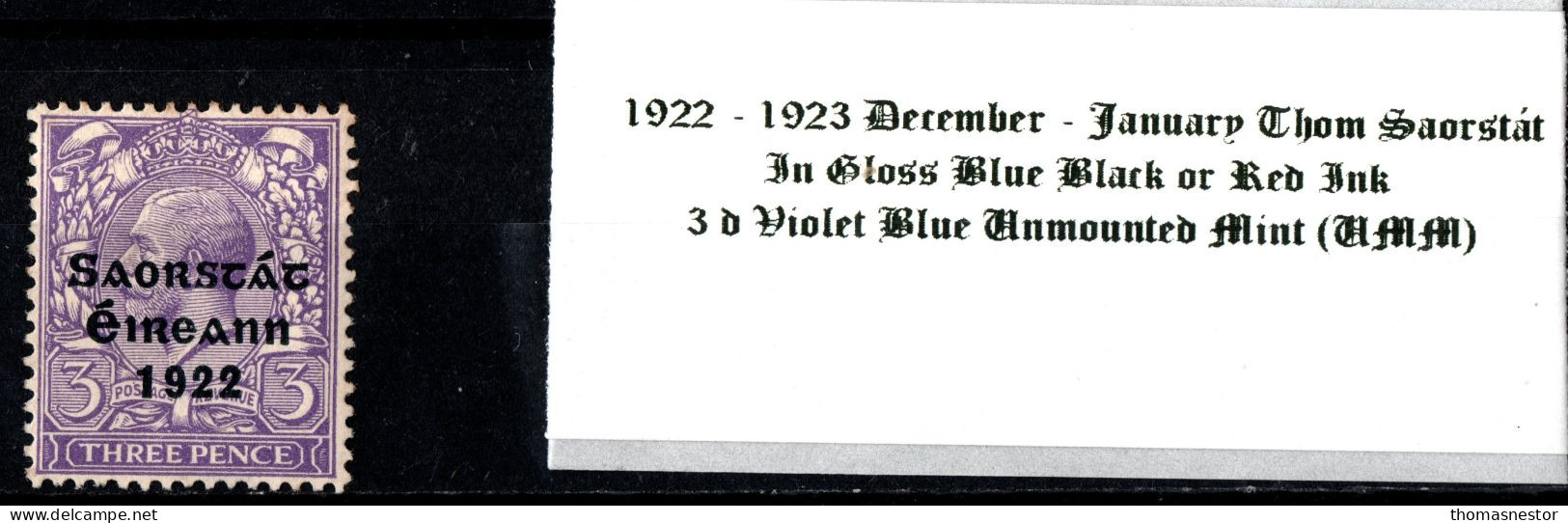 1922 -1923 December - January Thom Saorstát In Gloss Black Or Red Ink 3 D Blue Violet Blue Unmounted Mint (UMM) - Unused Stamps