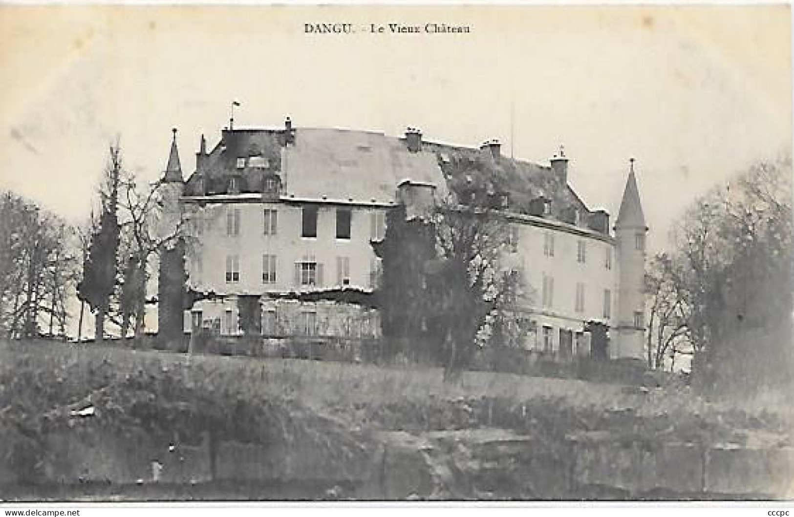 CPA Dangu Le Vieux Château - Dangu