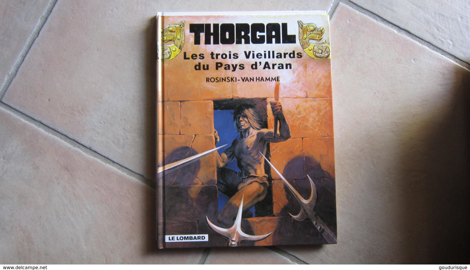 THORGAL T3 LES TROIS VIEILLARDS DU PAYS D'ARAN ROSINSKI   VAN HAMME - Thorgal