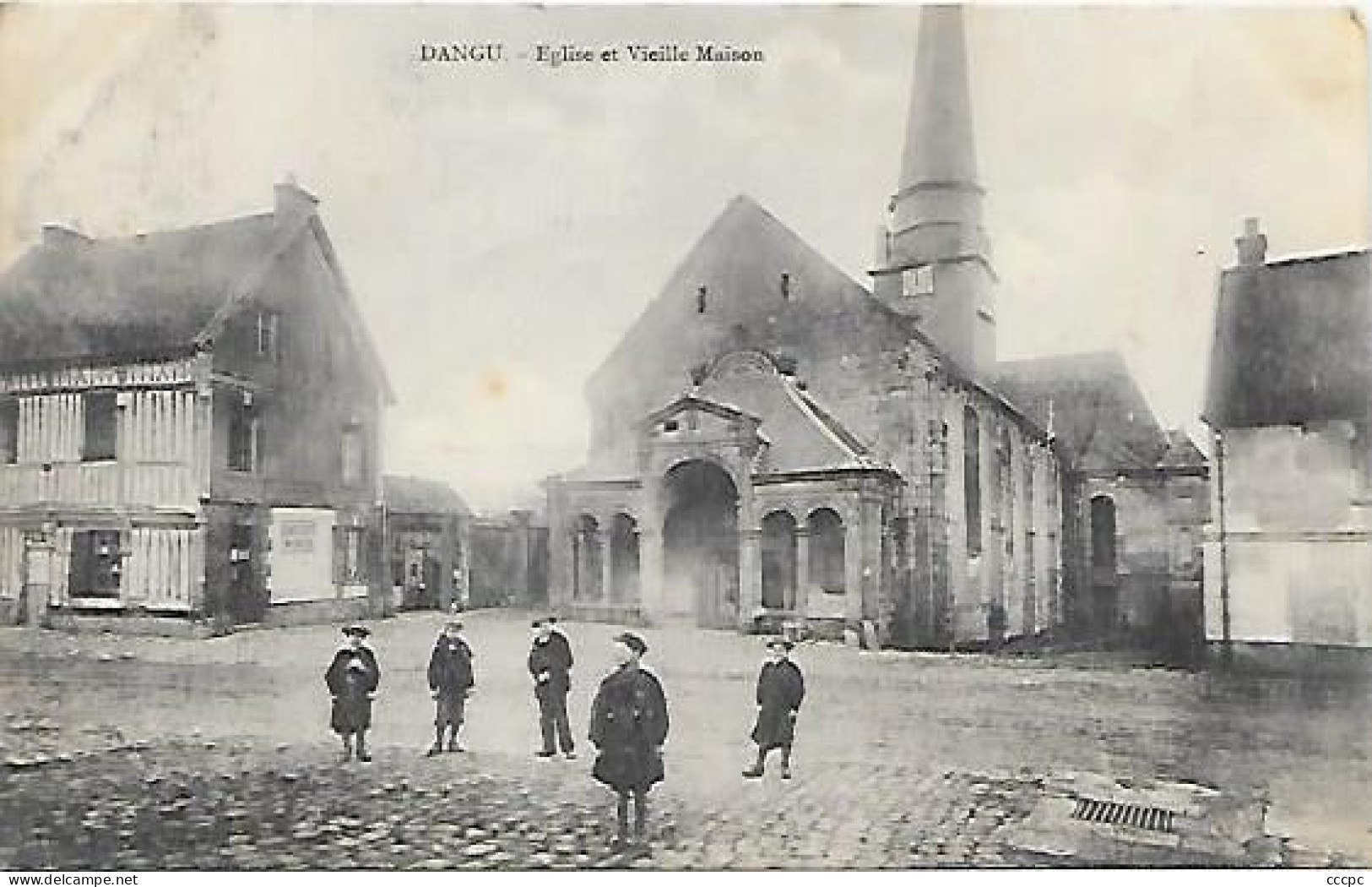 CPA Dangu Eglise Et Vieille Maison - Dangu