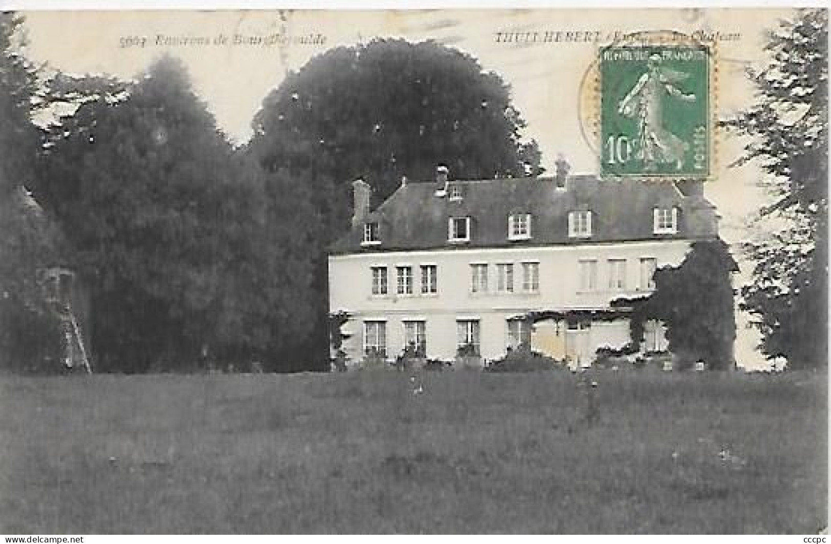 CPA Environs De Bourgtherould Thuit-Hébert Le Château - Bourgtheroulde