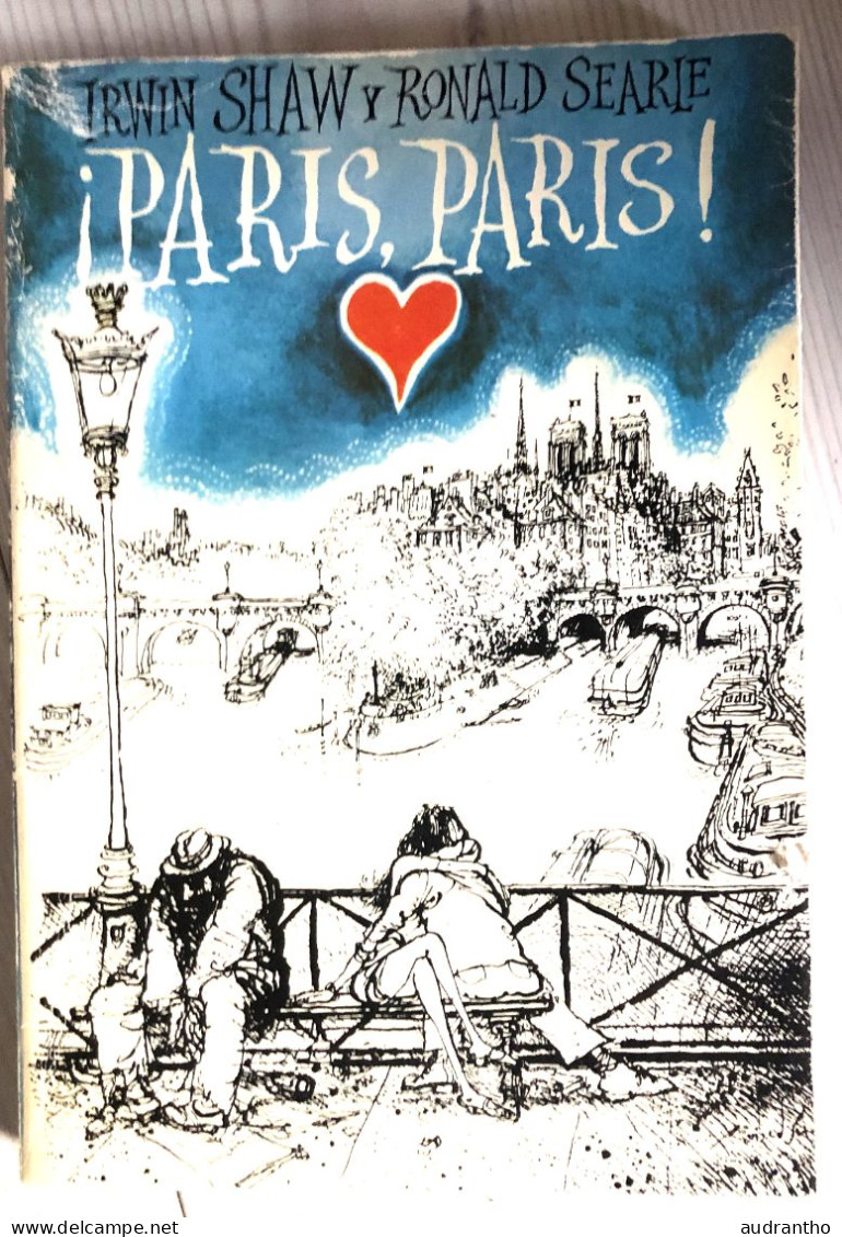 PARIS PARIS - Irwin Shaw - Ronald Searle 1979 - Cultural