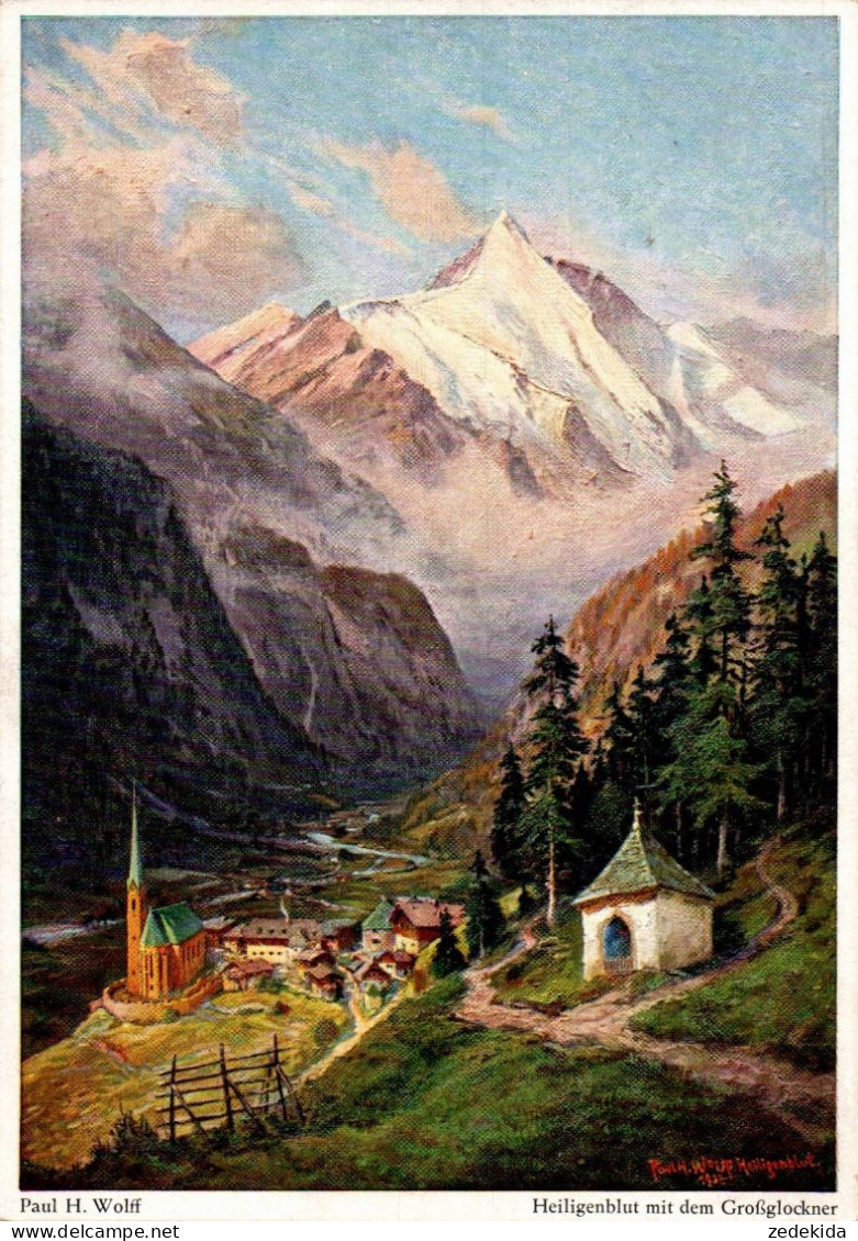 G5752 - Paul H. Wolff Künstlerkarte - Heiligenblut Mit Großglockner - Wiechmann - Heiligenblut