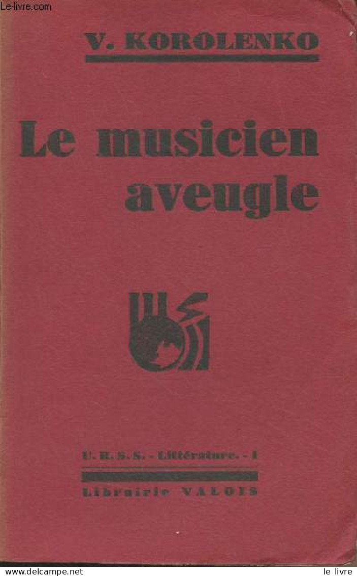 Le Musicien Aveugle - Korolenko Wladimir - 1931 - Slawische Sprachen