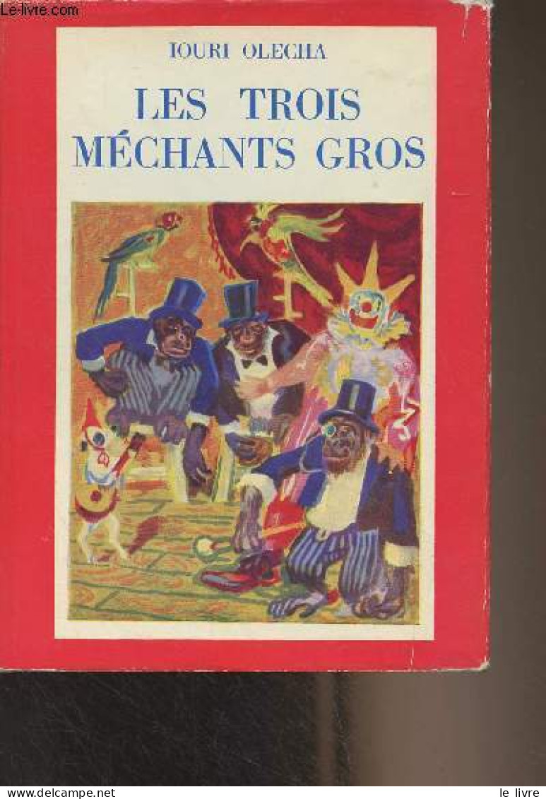 Les Trois Méchants Gros - Olecha Iouri - 1955 - Slawische Sprachen