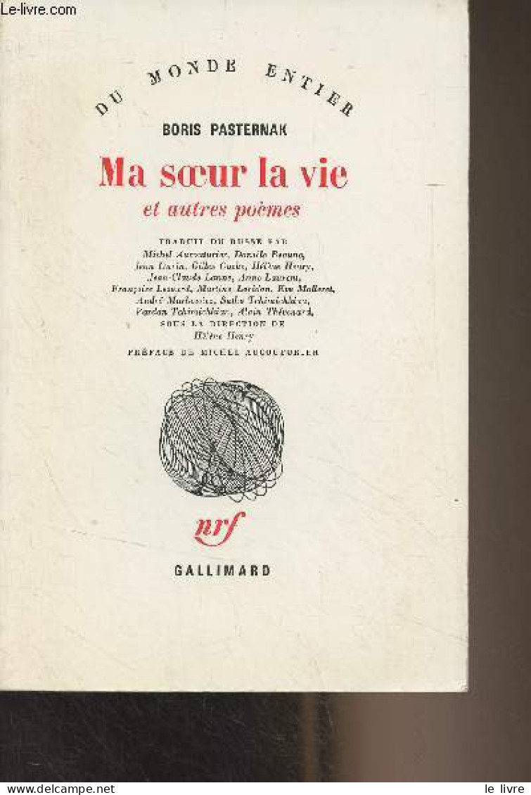 Ma Soeur La Vie Et Autres Poèmes - "Du Monde Entier" - Pasternak Boris - 1982 - Slawische Sprachen