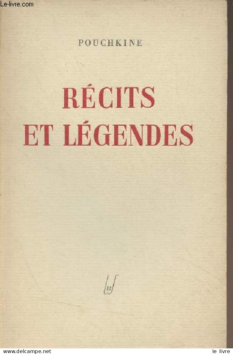 Récits Et Légendes - Oeuvres Poétiques - Pouchkine - 1947 - Slawische Sprachen