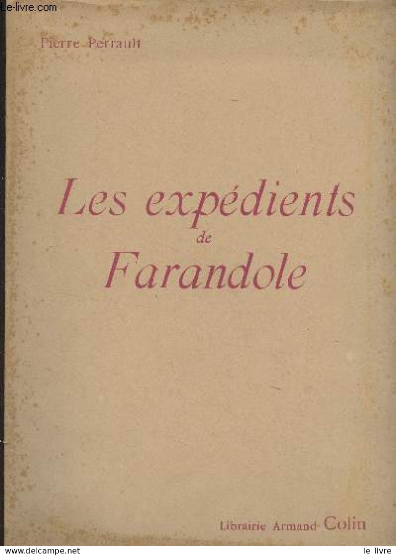 Les Expéditents De Farandole - Perrault Pierre - 1895 - Valérian