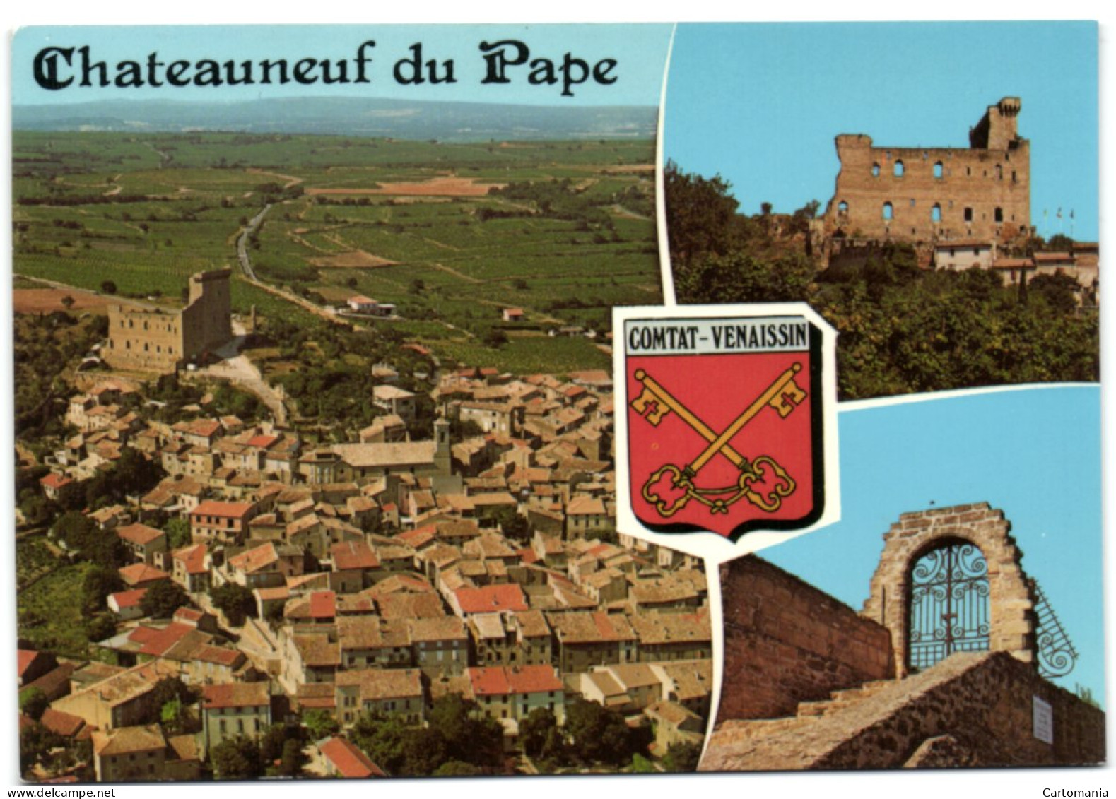 Châteauneuf-du-Pape Dominé Par Son Vieux Château - Son Vignoble Fameux - Chateauneuf Du Pape