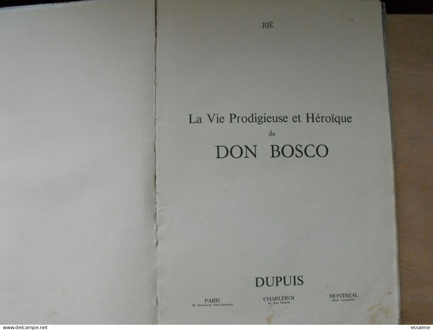 Don Bosco Par Jijé. édition 1952. Dupuis Paru Dans "le Journal De Spirou". - Autres & Non Classés