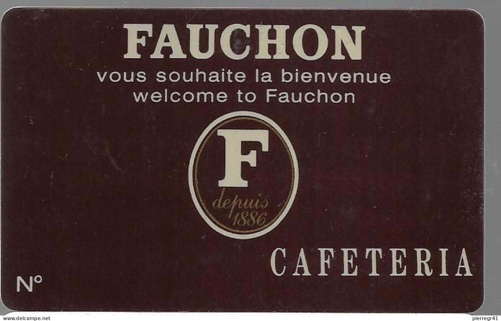 CARTE-MAGNETIQUE-Vers 1990-FAUCHON-CAFETARIA-Plastic Epais-TBE RARE - Otros & Sin Clasificación